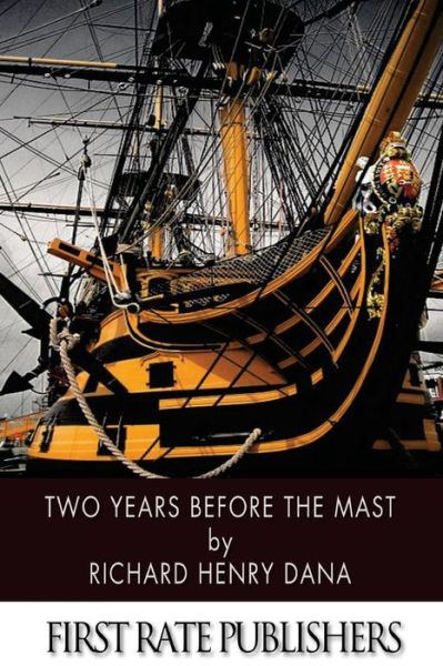 Cover for Richard Henry Dana · Two Years Before the Mast (Taschenbuch) (2014)