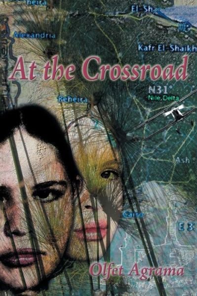 Cover for Olfet Agrama · At the Crossroad (Paperback Bog) (2014)
