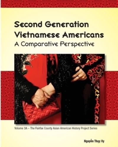 Cover for Vy Thuy Nguyen · Second Generation Vietnamese Americans (Taschenbuch) (2014)