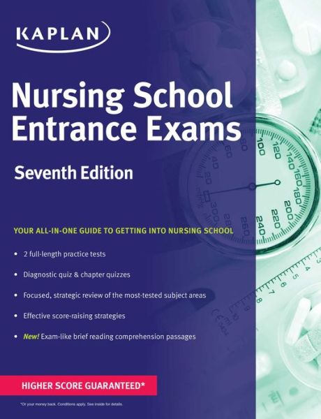 Cover for Kaplan Nursing · Nursing School Entrance Exams: General Review for the TEAS, HESI, PAX-RN, Kaplan, and PSB-RN Exams - Kaplan Test Prep (Paperback Book) [Seventh edition] (2016)