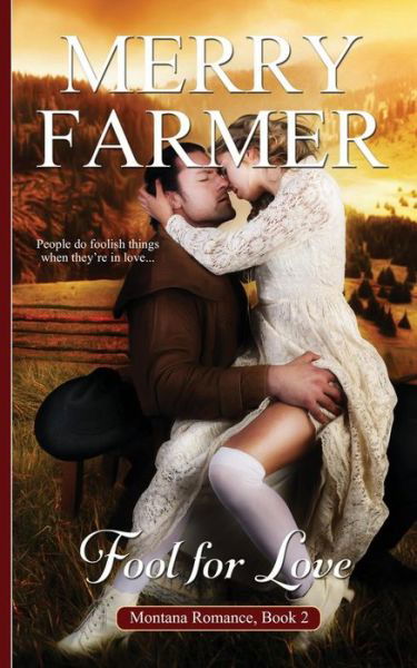 Cover for Merry Farmer · Fool for Love (Paperback Book) (2015)