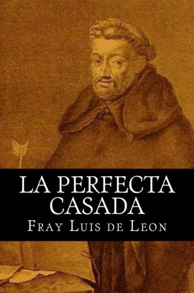 Cover for Fray Luis De Leon · La Perfecta Casada (Paperback Book) (2015)