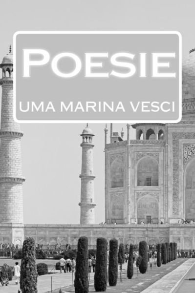 Cover for Uma Marina Vesci · Poesie: Di Uma Marina Vesci (Pocketbok) (2015)