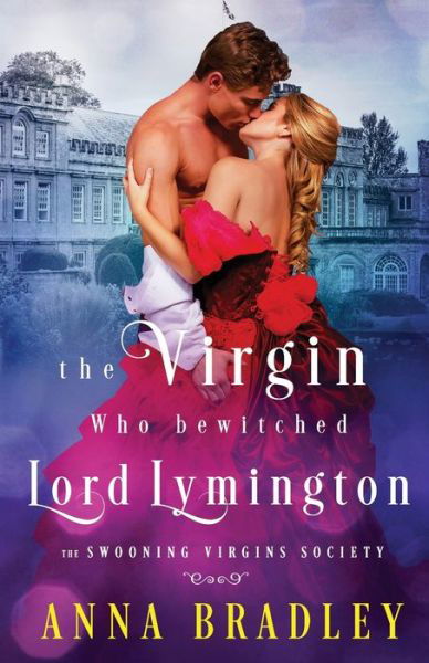 Cover for Anna Bradley · The Virgin Who Bewitched Lord Lymington (Paperback Book) (2021)