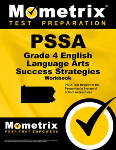 Cover for PSSA Exam Secrets Test Prep Team · PSSA Grade 4 English Language Arts Success Strategies Workbook (Paperback Book) (2023)