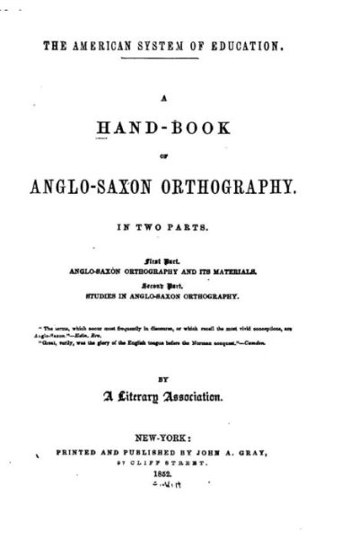 Cover for A Literary Association · A Hand-book of Anglo-saxon Orthography, in Two Parts (Paperback Book) (2015)