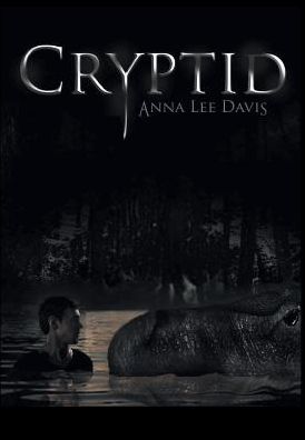 Cover for Anna Lee Davis · Cryptid (Hardcover Book) (2017)