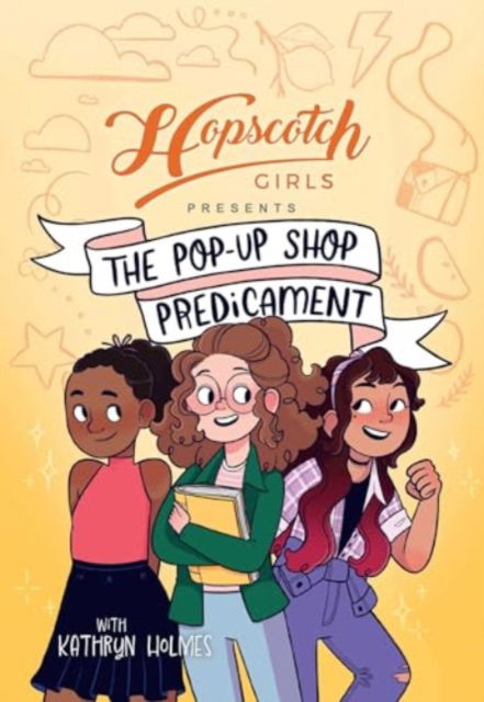 Cover for Hopscotch Girls · Hopscotch Girls Presents: The Pop-Up Shop Predicament - Hopscotch Girls (Paperback Book) (2024)