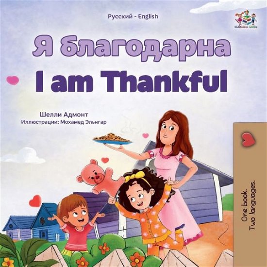 Cover for Shelley Admont · I Am Thankful (Russian English Bilingual Children's Book) (Bok) (2023)