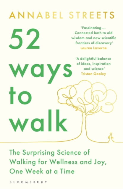 Cover for Annabel Streets · 52 Ways to Walk: The Surprising Science of Walking for Wellness and Joy, One Week at a Time (Pocketbok) (2023)