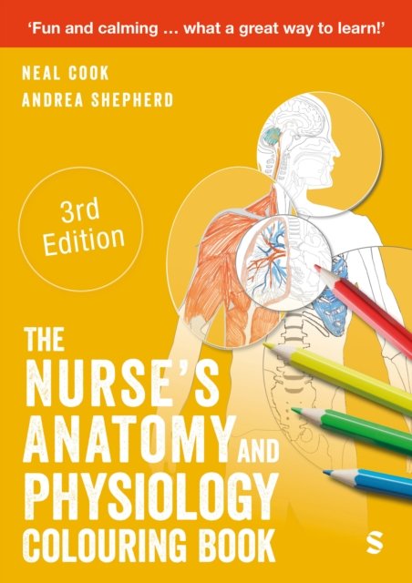 Cover for Neal Cook · The Nurse's Anatomy and Physiology Colouring Book (Paperback Book) [3 Revised edition] (2024)