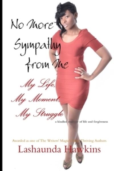 Cover for Lashaunda Hawkins · No More Sympathy From Me (Paperback Book) (2016)