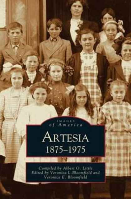 Cover for Veronica Bloomfield · Artesia 1875-1975 (Hardcover bog) (2000)