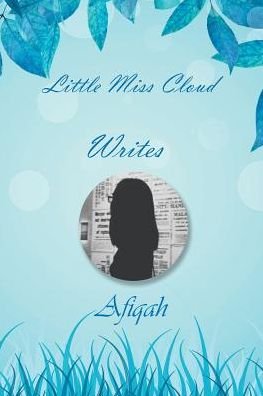 Cover for Afiqah · Little Miss Cloud Writes (Pocketbok) (2017)