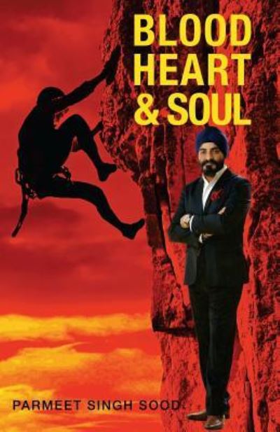 Cover for Parmeet Singh Sood · Blood Heart &amp; Soul (Paperback Book) (2017)