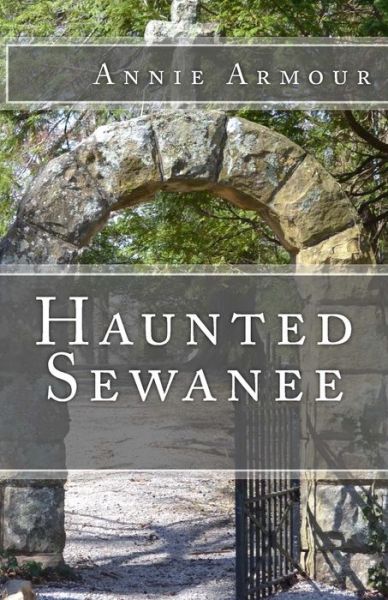 Cover for Annie Armour · Haunted Sewanee (Paperback Book) (2017)