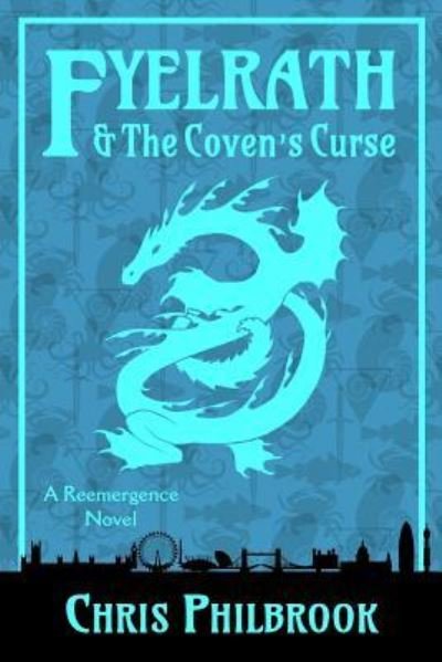 Cover for Chris Philbrook · Fyelrath &amp; the Coven's Curse (Paperback Bog) (2017)
