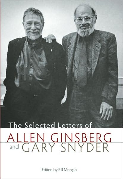 Cover for Bill Morgan · The Selected Letters of Allen Ginsberg and Gary Snyder 1956-1991 (Hardcover Book) (2008)