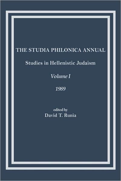 Cover for David T Runia · The Studia Philonica Annual: Studies in Hellenistic Judaism, Volume I, 1989 (Paperback Bog) (1989)