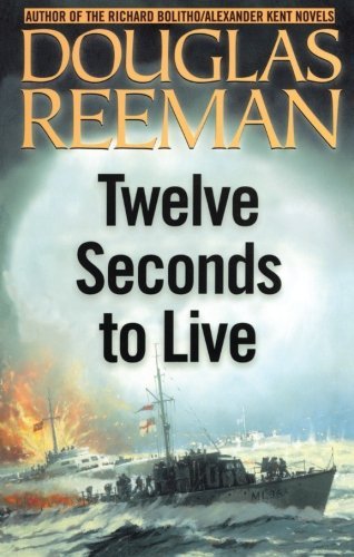 Cover for Douglas Reeman · Twelve Seconds to Live (Paperback Book) (2003)