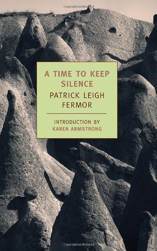 Cover for Patrick Leigh Fermor · A Time to Keep Silence (Paperback Book) (2007)