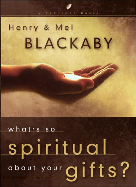 Cover for Henry T Blackaby · What's so Spiritual About your Gifts - Lifechange Books (Hardcover Book) (2004)