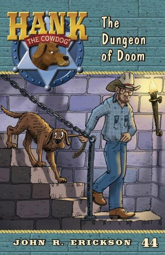 Cover for John R. Erickson · The Dungeon of Doom (Hank the Cowdog) (Paperback Book) (2011)