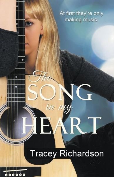 Cover for Tracey Richardson · The Song in My Heart (Paperback Bog) (2015)