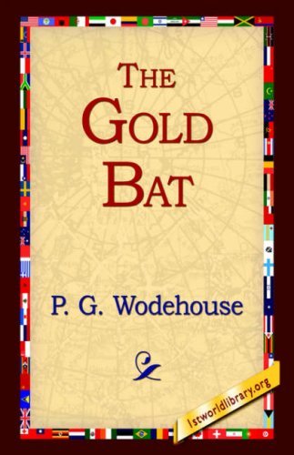 Cover for P. G. Wodehouse · The Gold Bat (Taschenbuch) (2004)
