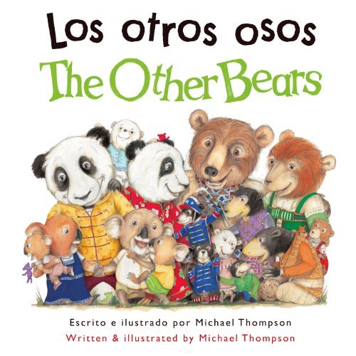 Cover for Michael Thompson · Los Otros Osos/ the Other Bears (Hardcover Book) [Spanish, Bilingual edition] (2013)