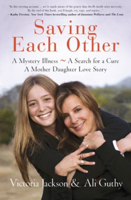 Cover for Victoria Jackson · Saving Each Other: A Mother-Daughter Love Story (Gebundenes Buch) (2024)