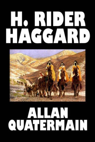 Allan Quatermain - H. Rider Haggard - Books - Aegypan - 9781598189445 - August 1, 2006