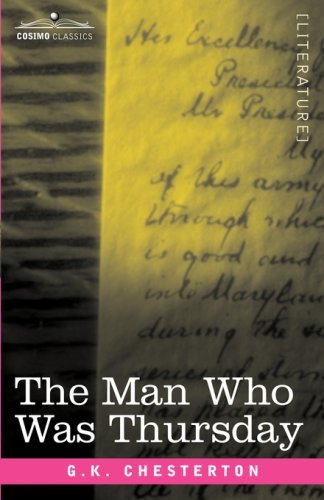 The Man Who Was Thursday - G.k. Chesterton - Bücher - Cosimo Classics - 9781602068445 - 15. Oktober 2007