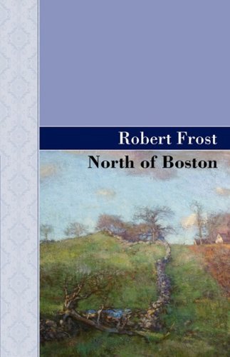 Cover for Robert Frost · North of Boston (Akasha Classic Series) (Pocketbok) (2009)