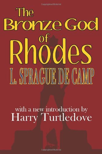 Cover for L. Sprague De Camp · The Bronze God of Rhodes (Paperback Book) (2013)