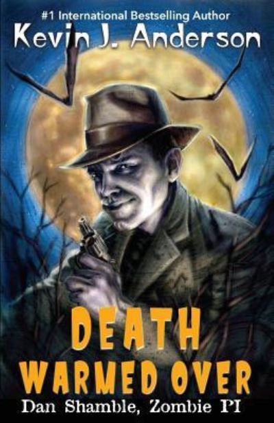 Cover for Kevin J Anderson · Death Warmed Over (Paperback Bog) (2015)