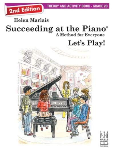 Cover for Helen Marlais · Succeeding at the Piano, Theory and Activity Book - Grade 2B (2nd Edition) (Bok) (2023)
