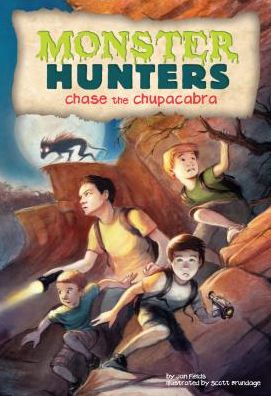 Cover for Jan Fields · Chase the Chupacabra (Monster Hunters) (Hardcover Book) (2014)