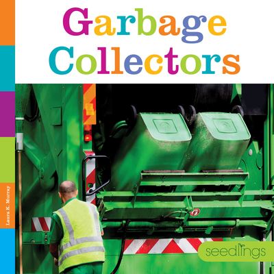 Cover for Laura K. Murray · Garbage Collectors (Book) (2023)