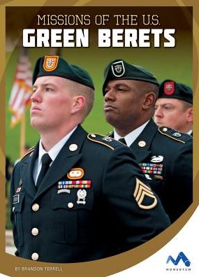 Cover for Brandon Terrell · Missions of the U.S. Green Berets (Hardcover Book) (2016)