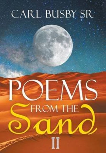 Cover for Carl Busby Sr · Poems From The Sand II (Hardcover Book) (2016)