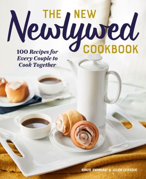 Cover for Kenzie Swanhart · The New Newlywed Cookbook (Taschenbuch) (2019)