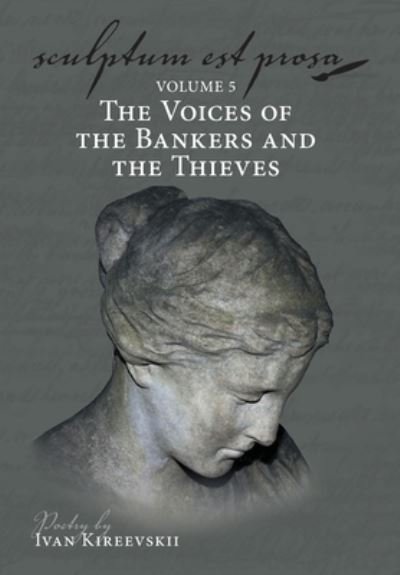 Cover for Ivan Kireevskii · Sculptum Est Prosa (Volume 5) (Hardcover Book) (2020)