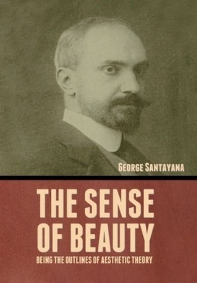 Cover for Indoeuropeanpublishing.com · The Sense of Beauty (Hardcover Book) (2022)