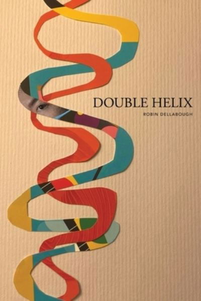 Cover for Robin Dellabough · Double Helix (Book) (2022)