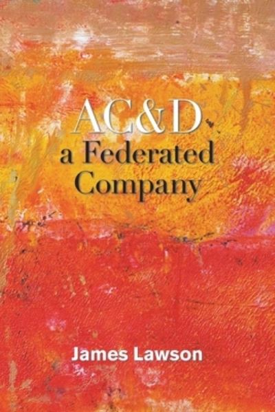 Cover for James Lawson · Ac&amp;D a Federated Company (Pocketbok) (2021)