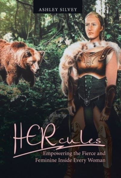 Hercules - Ashley Silvey - Books - Westbow Press - 9781664224445 - March 12, 2021