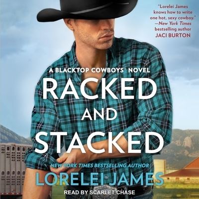 Racked and Stacked - Lorelei James - Muziek - Tantor Audio - 9781665214445 - 4 december 2018