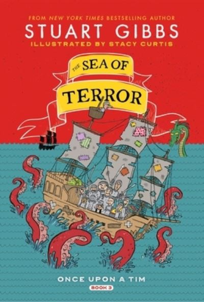 Cover for Stuart Gibbs · The Sea of Terror - Once Upon a Tim (Hardcover Book) (2023)