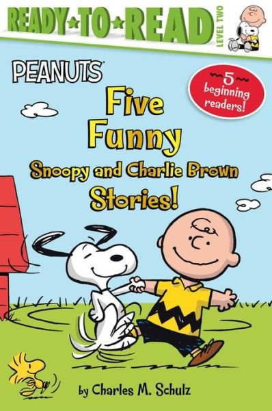 Five Funny Snoopy and Charlie Brown Stories! - Charles M. Schulz - Kirjat - Simon Spotlight - 9781665959445 - tiistai 7. toukokuuta 2024